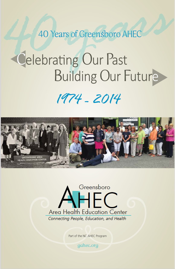 Piedmont AHEC (formerly Greensboro AHEC) Timeline