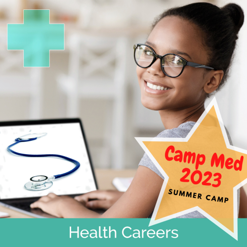 A young female student sits at a laptop showing a stethoscope on the screen.  Accompanying text says Camp Med 2023 summer camp, and Health Careers.